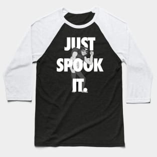 Just Spook it Baseball T-Shirt